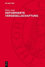 Deformierte Vergesellschaftung - Heinz Jung