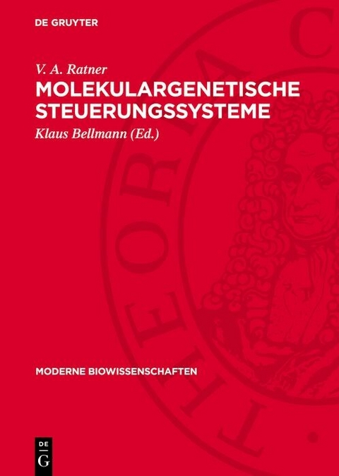 Molekulargenetische Steuerungssysteme - V. A. Ratner