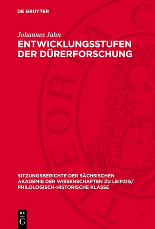 Entwicklungsstufen der Dürerforschung