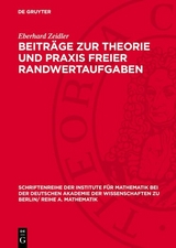 Beiträge zur Theorie und Praxis freier Randwertaufgaben - Eberhard Zeidler