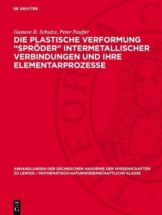 Die plastische Verformung „Spröder“ intermetallischer Verbindungen und ihre Elementarprozesse