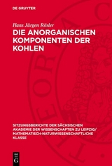 Die anorganischen Komponenten der Kohlen - Hans J&uuml;rgen R&ouml;sler