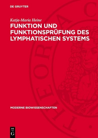 Funktion und Funktionsprüfung des lymphatischen Systems
