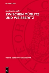 Zwischen M&uuml;glitz und Weisseritz - Gerhardt M&uuml;ller