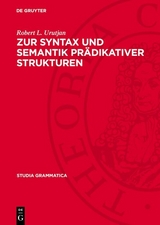 Zur Syntax und Semantik pr&auml;dikativer Strukturen - Gerda Klimonow, Ingrid Starke, Vladimir M. Grigorjan, Robert L. Urutjan