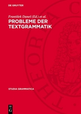 Probleme der Textgrammatik - 