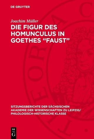 Die Figur des Homunculus in Goethes ­„Faust“