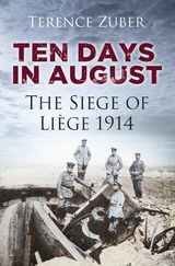 Ten Days in August - Terence Zuber