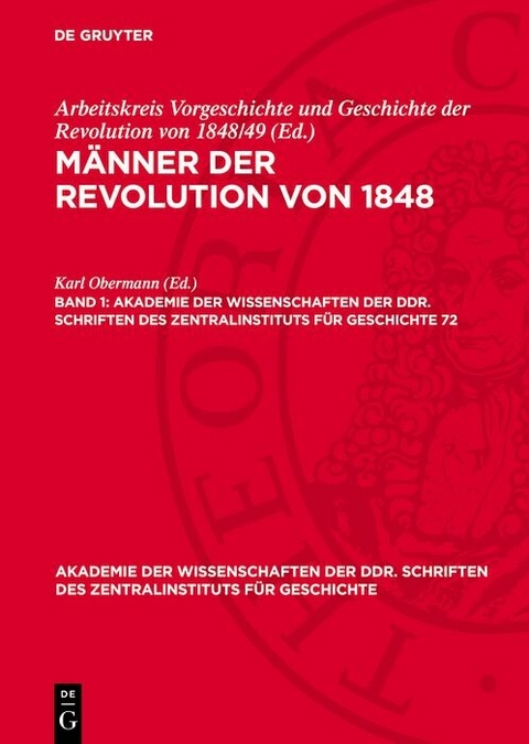 M&auml;nner der Revolution von 1848. Band 1 - 