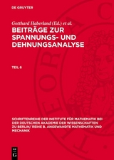 Beitr&auml;ge zur Spannungs- und Dehnungsanalyse. Teil 6 - 