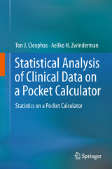 Statistical Analysis of Clinical Data on a Pocket Calculator - Ton J. Cleophas, Aeilko H. Zwinderman