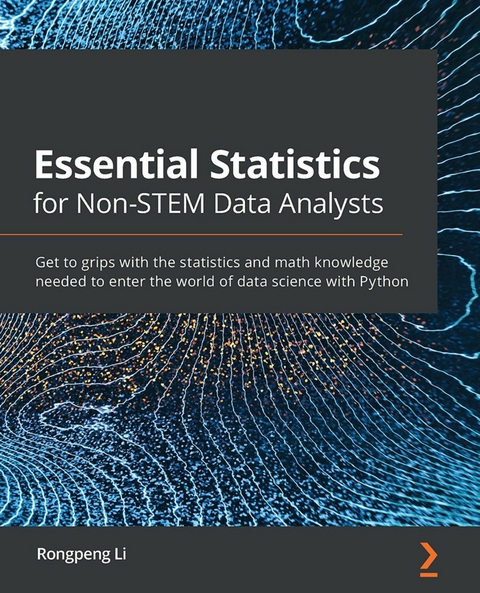 Essential Statistics for Non-STEM Data Analysts -  Li Rongpeng Li