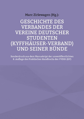 Geschichte des Verbandes der Vereine Deutscher Studenten (Kyffhäuser-Verband) und seiner Bünde