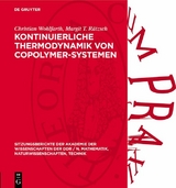 Kontinuierliche Thermodynamik von Copolymer-Systemen - Christian Wohlfarth, Margit T. R&auml;tzsch