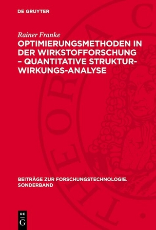 Optimierungsmethoden in der Wirkstofforschung – Quantitative Struktur-Wirkungs-Analyse