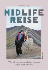 Midlife Reise -  Tine Gschweng