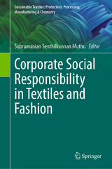 Corporate Social Responsibility in Textiles and Fashion - 