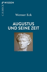 Augustus und seine Zeit -  Werner Eck