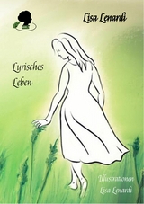 Lyrisches Leben - Lisa Lenardi