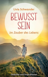 Bewusst Sein - Livia Schwander