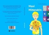 Maxi Mittendrin - Jutta Miriam Pia Jodlbauer
