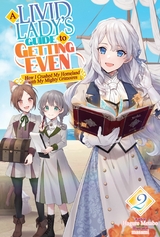 Livid Lady's Guide to Getting Even: How I Crushed My Homeland with My Mighty Grimoires Volume 2 -  Hagure metabo