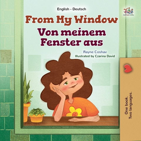 From My Window Von meinem Fenster aus -  Rayne Coshav