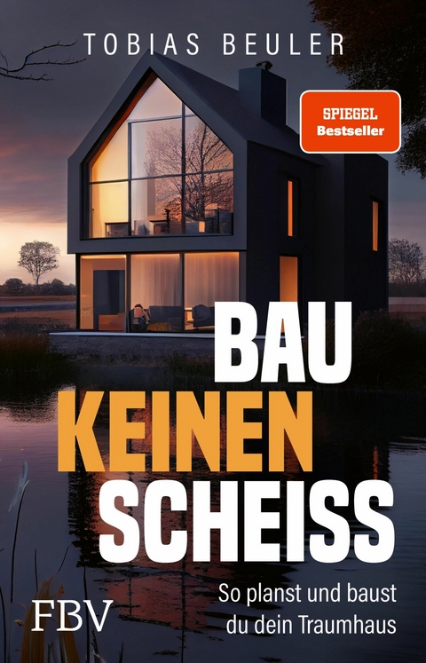 Bau keinen Schei&szlig; -  Tobias Beuler