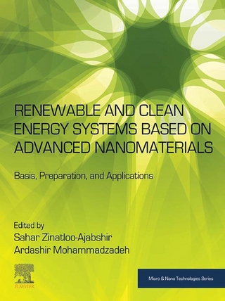 Renewable and Clean Energy Systems Based on Advanced Nanomaterials