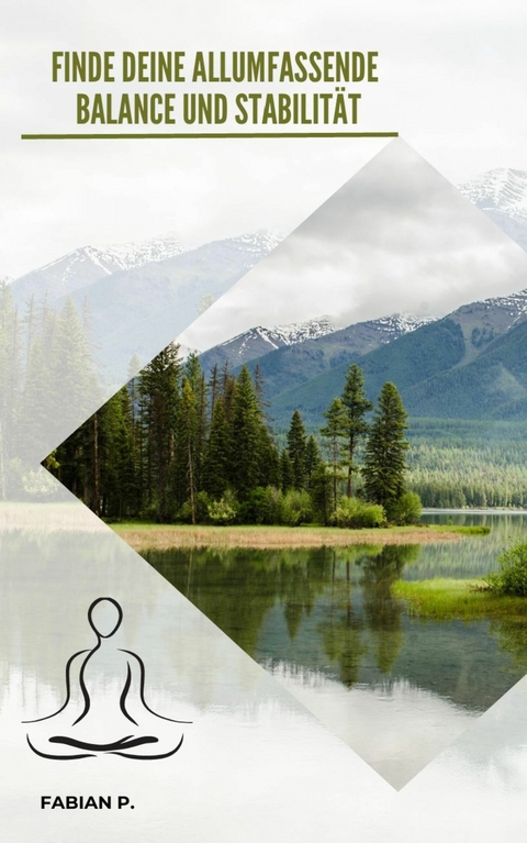 Finde deine allumfassende Balance und Stabilit&auml;t -  Fabian Pscherer
