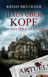 Haus &uuml;ber Kopf - Krissi Br&uuml;ckner