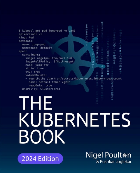 Kubernetes Book -  Pushkar Joglekar,  Nigel Poulton