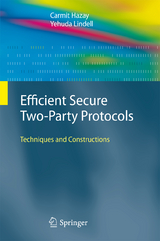 Efficient Secure Two-Party Protocols - Carmit Hazay, Yehuda Lindell