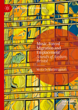 Music, Forced Migration and Emplacement - Nicola De Martini Ugolotti