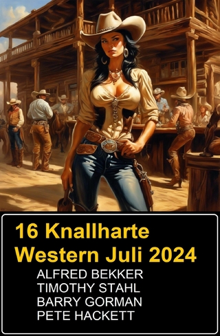 16 Knallharte Western Juli 2024