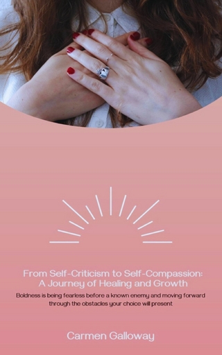 From Self-Criticism to Self-Compassion