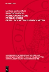 Philosophisch-methodologische Probleme der Gesellschaftswıssenschaften - 
