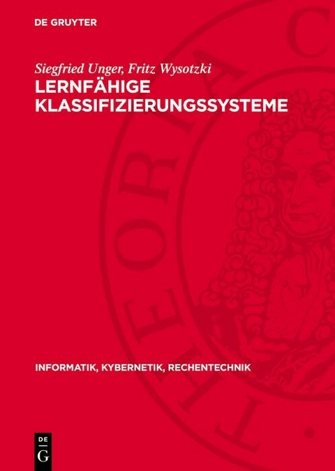 Lernf&auml;hige Klassifizierungssysteme - Siegfried Unger, Fritz Wysotzki