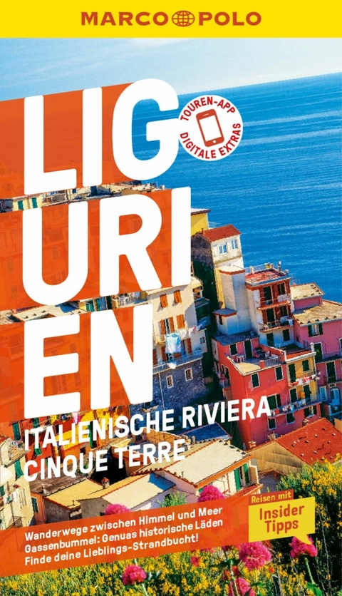 MARCO POLO Reisef&uuml;hrer E-Book Ligurien, Italienische Riviera, Cinque Terre -  Sabine Oberpriller