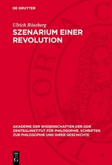 Szenarium einer Revolution - Ulrich R&ouml;seberg