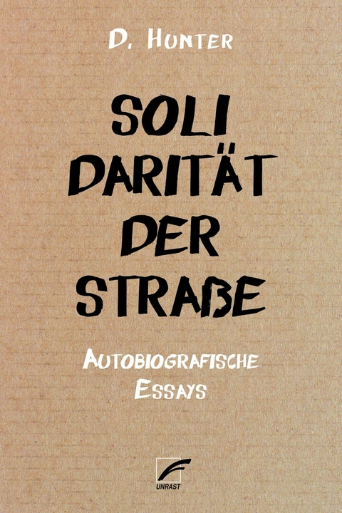 Solidarit&auml;t der Stra&szlig;e - D. Hunter