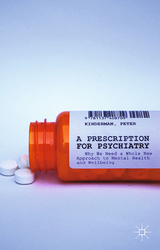 A Prescription for Psychiatry - P. Kinderman