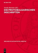 Die Protobulgarischen Inschriften - 