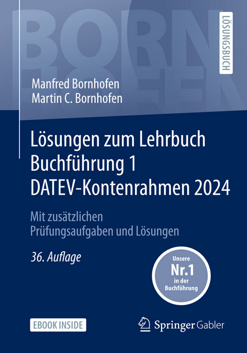 L&ouml;sungen zum Lehrbuch Buchf&uuml;hrung 1 DATEV-Kontenrahmen 2024 -  Manfred Bornhofen,  Martin C. Bornhofen