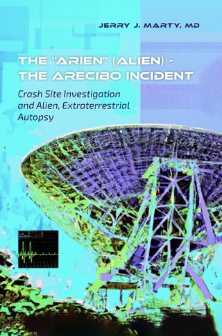 &quote;ARIEN&quote; (Alien) - The Arecibo Incident