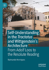 Self-understanding in the Tractatus and Wittgenstein’s Architecture -  Raimundo Henriques