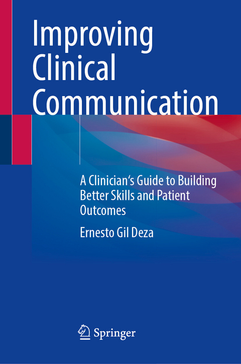 Improving Clinical Communication -  Ernesto Gil Deza