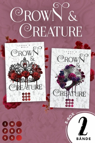 Crown & Creature: 2 Bände in einem Bundle!
