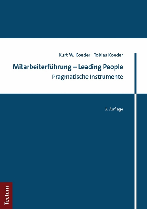 Mitarbeiterf&uuml;hrung &ndash; Leading People - Kurt W. Koeder, Tobias Koeder