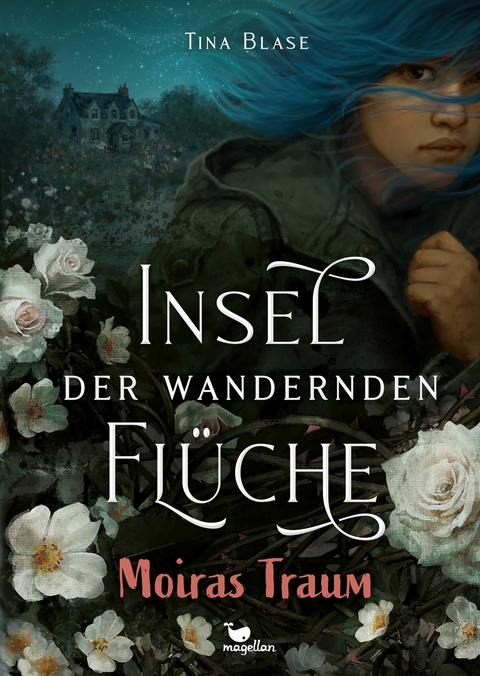 Insel der wandernden Fl&uuml;che - Moiras Traum - Tina Blase